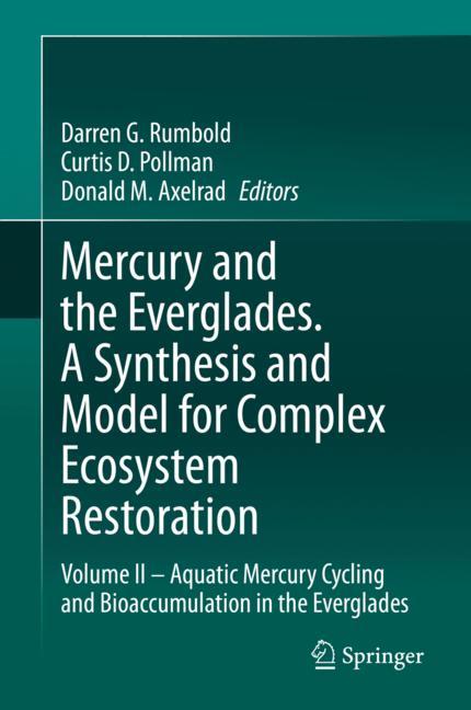 Mercury and the Everglades. A Synthesis and Model for Complex Ecosystem Restoration-image-978-3-030-32057-7