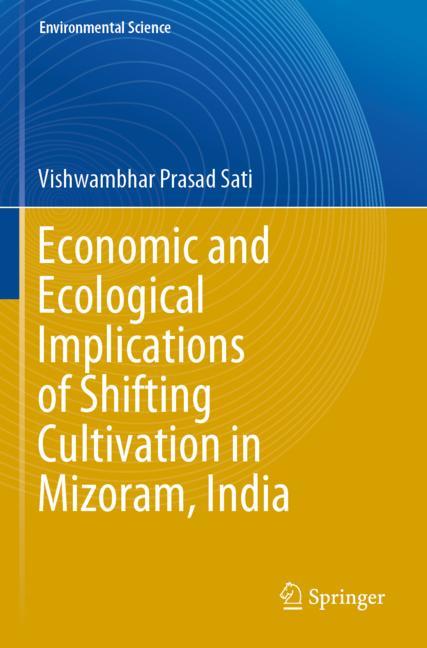 Economic and Ecological Implications of Shifting Cultivation in Mizoram, India-image-978-3-030-36604-9