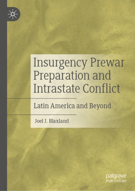 Insurgency Prewar Preparation And Intrastate Conflict