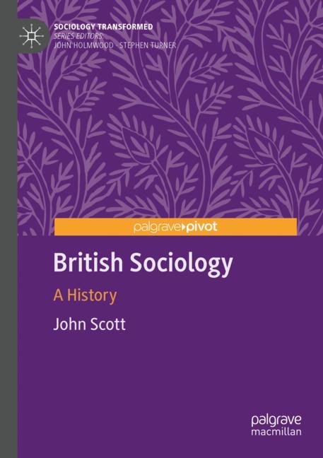British Sociology: A History (Sociology Transformed) - Image 2