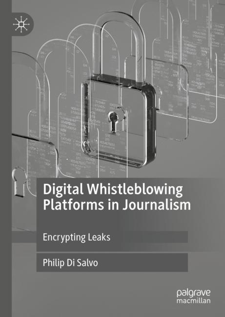 Digital Whistleblowing Platforms in Journalism-image-978-3-030-38505-7