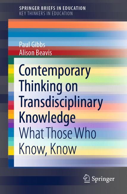 Contemporary Thinking on Transdisciplinary Knowledge-image-978-3-030-39785-2
