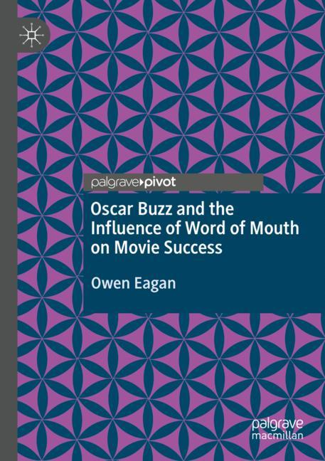 Oscar Buzz and the Influence of Word of Mouth on Movie Success-image-978-3-030-41182-4