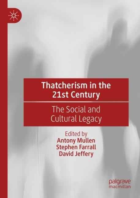 Thatcherism In The …