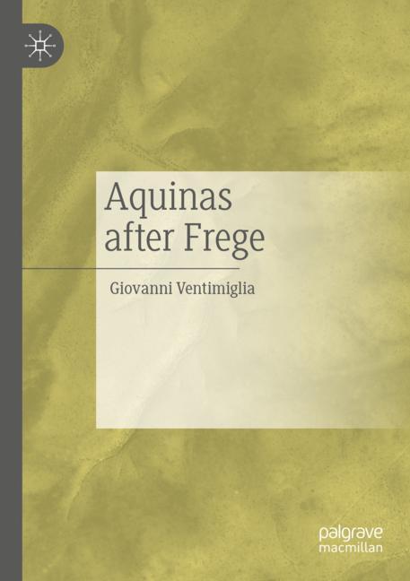 Aquinas After Frege
