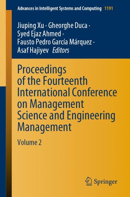 Proceedings of the Fourteenth International Conference on Management Science and Engineering Managem