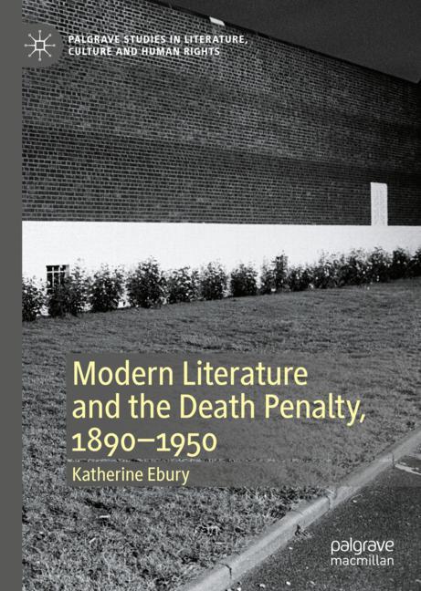 Modern Literature and the Death Penalty, 1890-1950-image-978-3-030-52750-1
