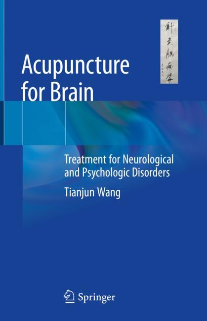 Springer International Publishing Acupuncture For Brain
