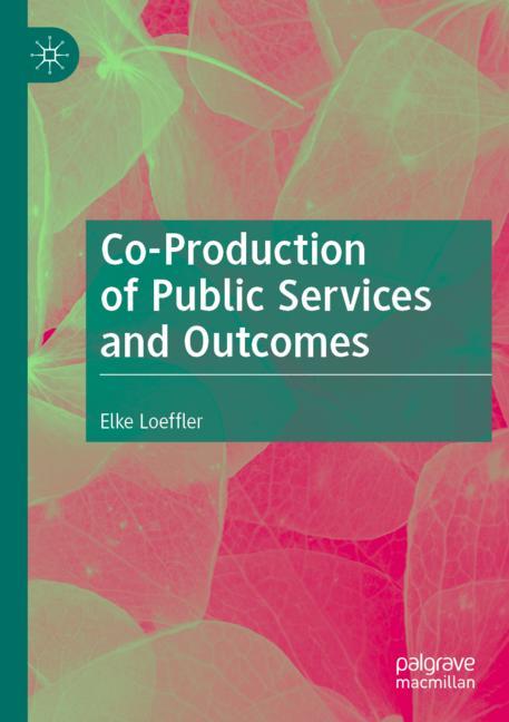 ISBN 9783030555115 product image for Co-Production of Public Services and Outcomes | upcitemdb.com