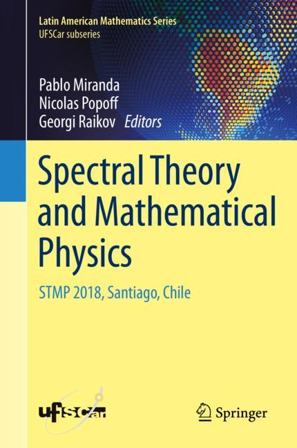 Spectral Theory And Mathematical Physics