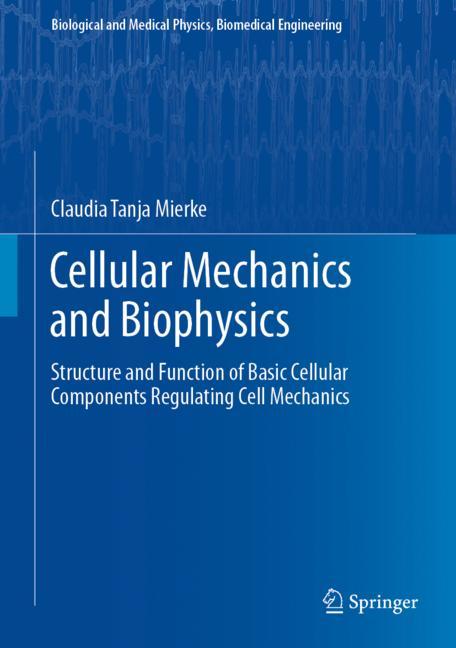 Cellular Mechanics …