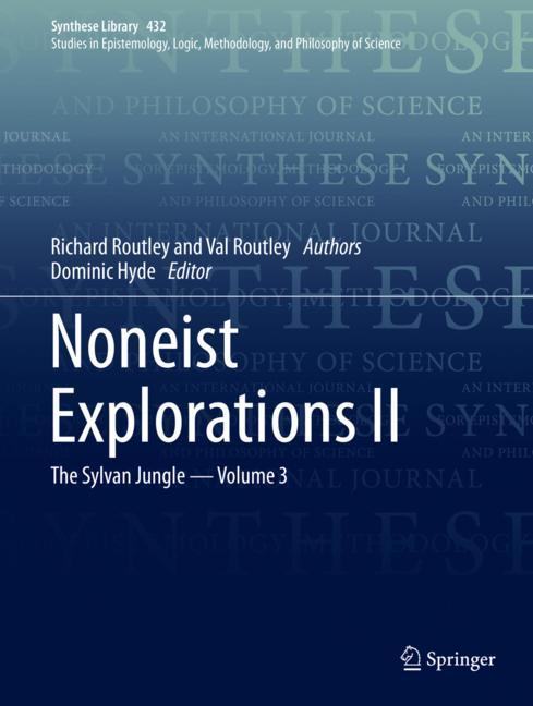 Noneist Explorations II : The Sylvan Jungle - Volume 3
