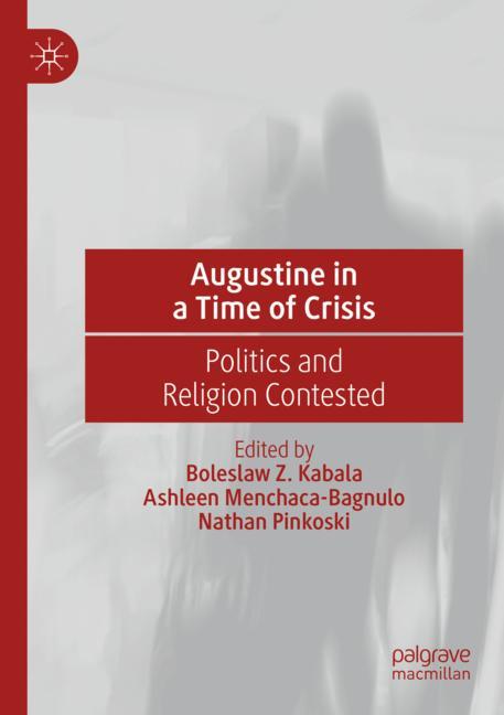 Augustine In A Time…