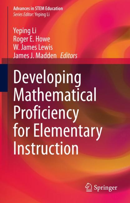 Developing Mathematical Proficiency For Elementary Instruction