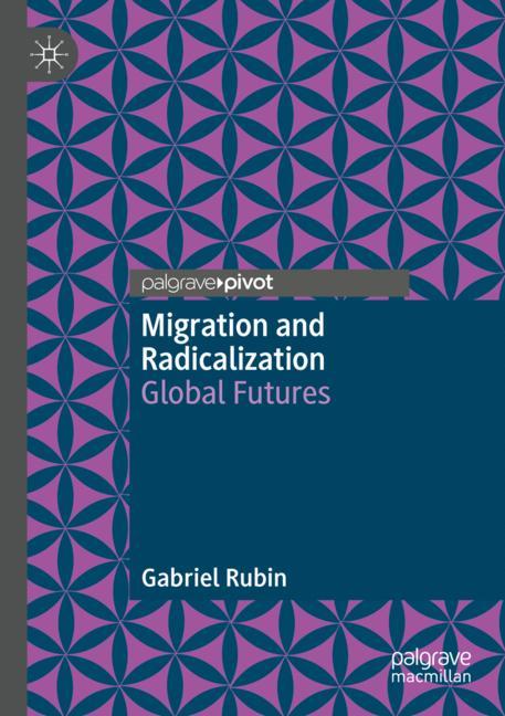 Migration and Radicalization
