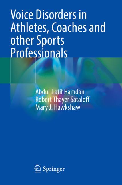 Voice Disorders in Athletes, Coaches and other Sports Professionals-image-978-3-030-69833-1
