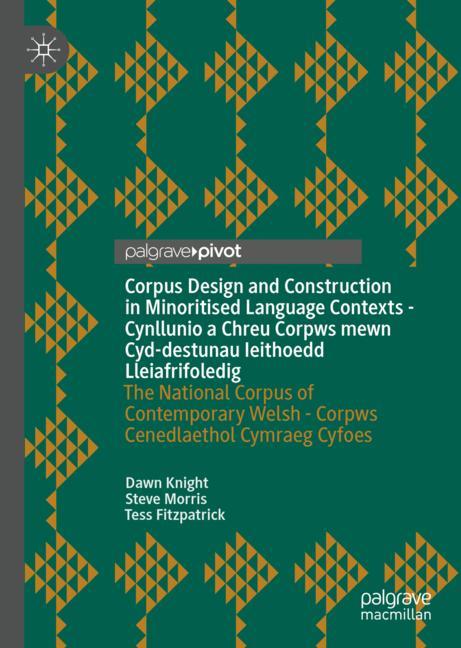 Corpus Design And Construction In Minoritised Language Contexts - Cynllunio A C…