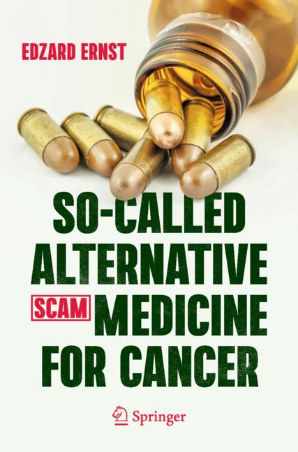 SoCalled Alternative Medicine SCAM for Cancer