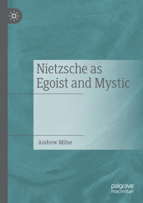 Nietzsche As Egoist…
