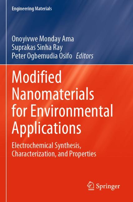 Springer International Publishing Modified Nanomaterials For Environmental Applications