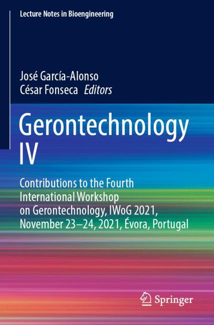 Gerontechnology Iv