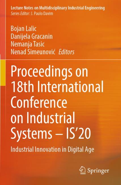 Proceedings on 18th International Conference on Industrial Systems â ISâ 20