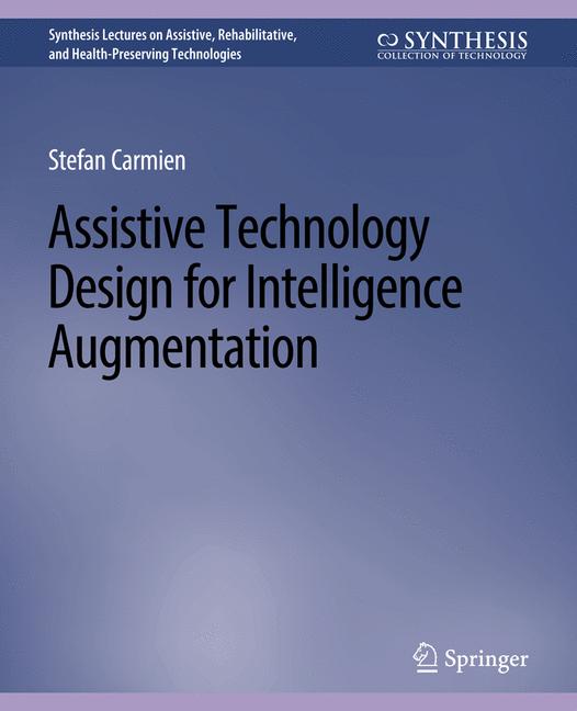 Assistive Technology Design for Intelligence Augmentation-image-978-3-031-01601-1