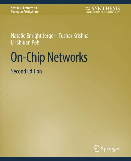 On-Chip Networks, S…