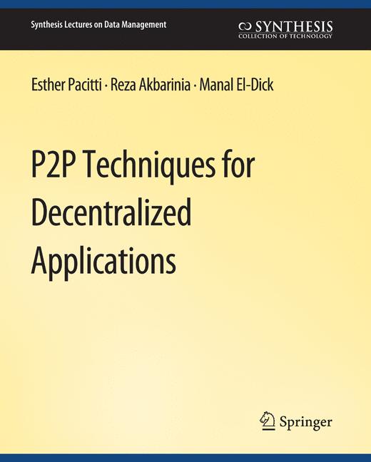 Springer P2P Techniques For Decentralized Applications