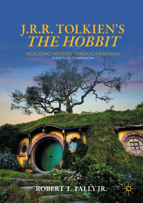 Palgrave Macmillan J. R. R. Tolkien's "The Hobbit"