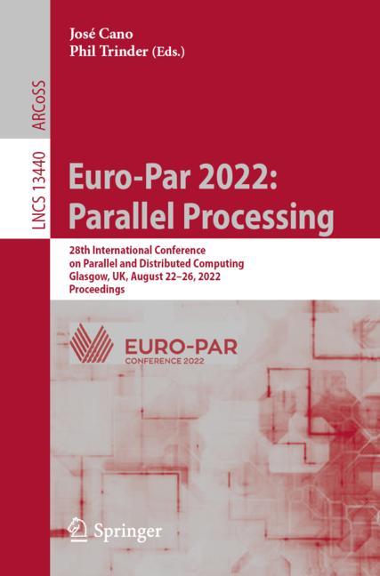 Euro-Par 2022: Para…