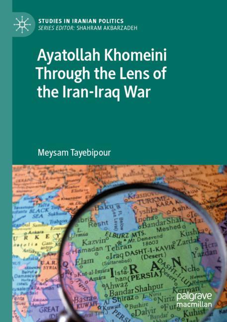 Ayatollah Khomeini Through The Lens Of The Iran-Iraq War