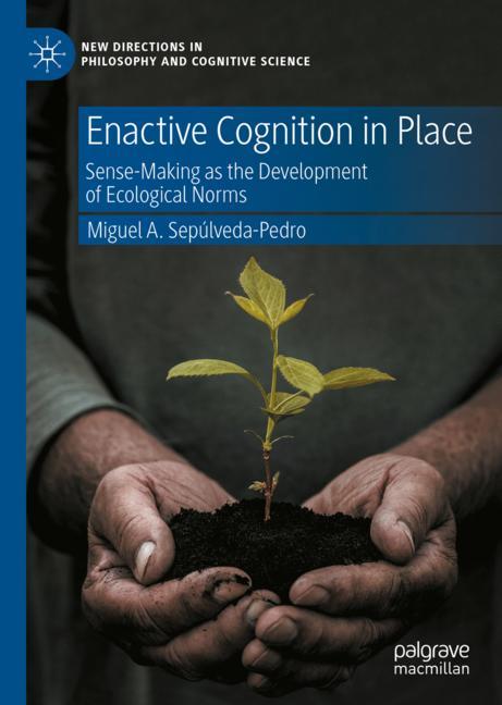 Enactive Cognition …