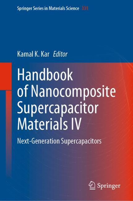 Handbook of Nanocomposite Supercapacitor Materials IV-image-978-3-031-23701-0
