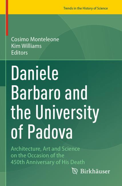 Daniele Barbaro And The University Of Padova