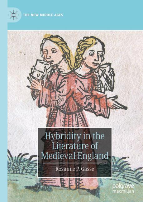 Hybridity in the Literature of Medieval England-image-978-3-031-31465-0