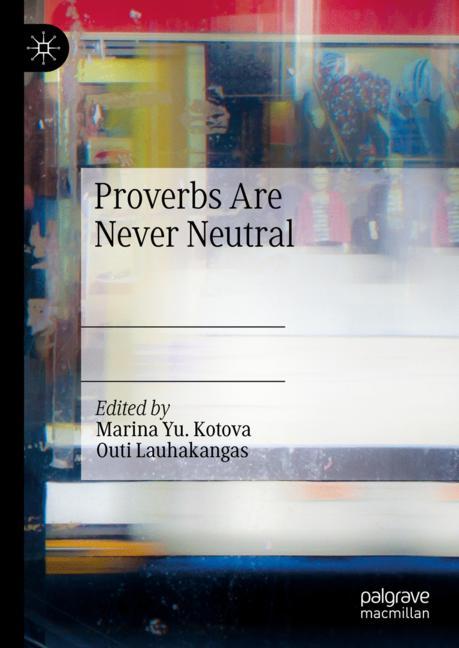 Proverbs Are Never …