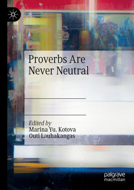 Proverbs Are Never …