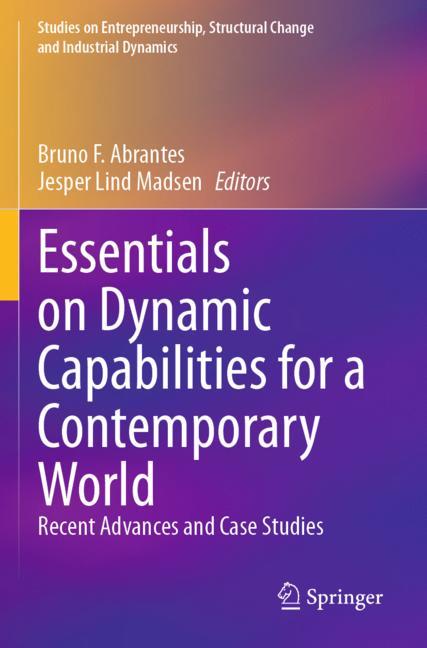 Essentials On Dynamic Capabilities For A Contemporary World