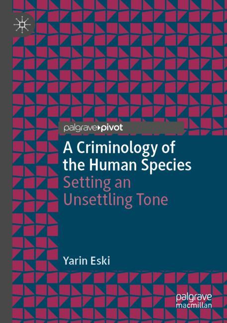 A Criminology of the Human Species-image-978-3-031-36094-7