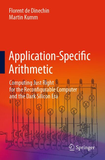 Springer International Publishing Application-Specific Arithmetic