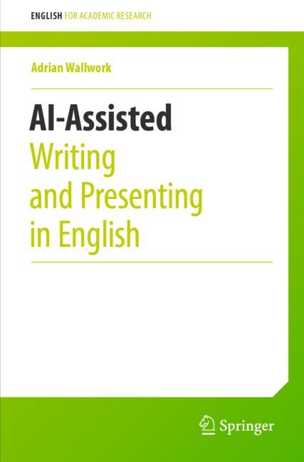 Springer Nature Switzerland Ai-Assisted Writing And Presenting In English