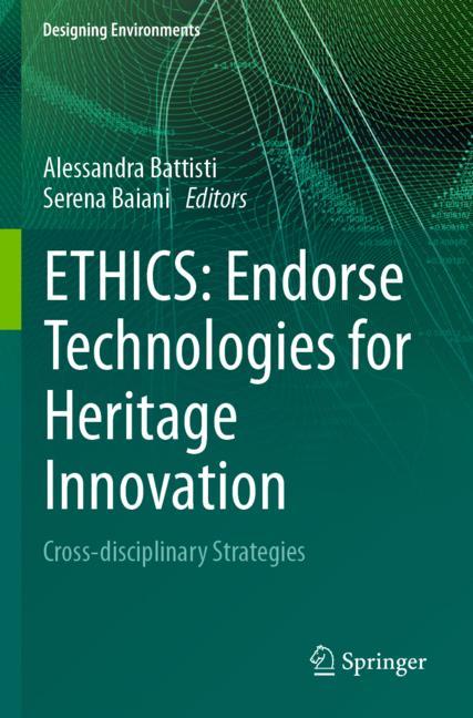 Ethics: Endorse Technologies For Heritage Innovation