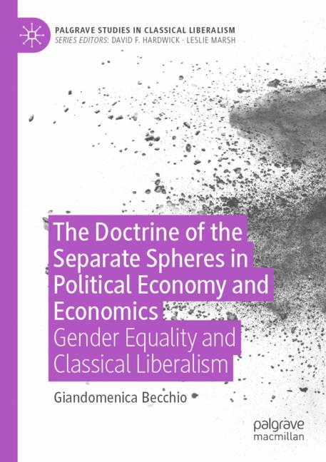 The Doctrine of the Separate Spheres in Political Economy and Economics