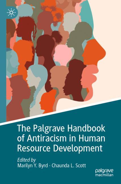 The Palgrave Handbook of Antiracism in Human Resource Development