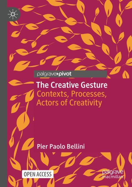The Creative Gesture