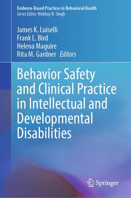 Behavior Safety and Clinical Practice in Intellectual and Developmental Disabilities-image-978-3-031-54923-6