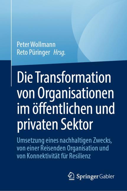 ISBN 9783031552786 product image for Die Transformation von Organisationen im öffentlichen und privaten Sektor | upcitemdb.com