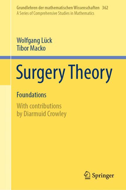 Surgery Theory : Foundations