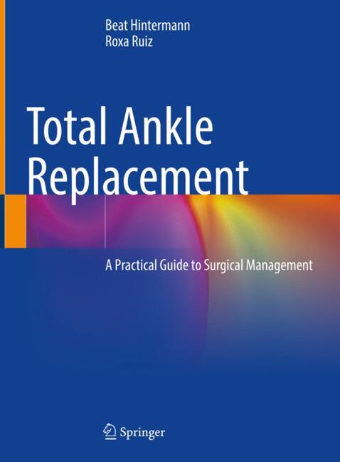 Total Ankle Replace…